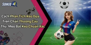 Cách phân tích kèo dựa trên chấn thương cầu thủ